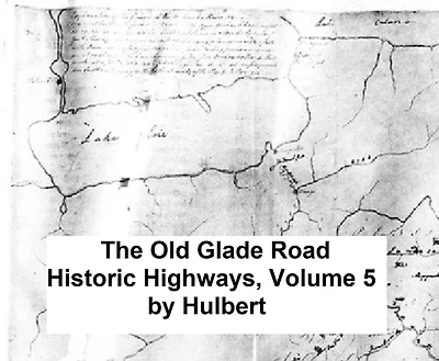 The Old Glade (Forbes's) Road (Pennsylvania State Road)