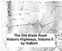 The Old Glade (Forbes's) Road (Pennsylvania State Road)