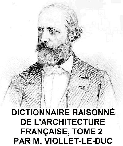 Dictionnaire Raisonne de l'Architecture Francaise du Xie au XVie Siecle, Tome 2 of 9, Illustrated