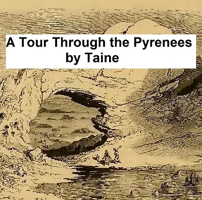 A Tour Through the Pyrenees