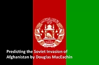 Predicting the Soviet Invasion of Afghanistan