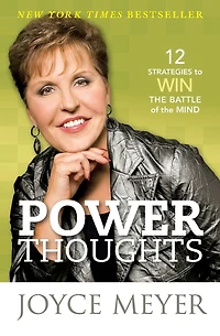 Power Thoughts: 12 Strategies to Win the Battle of Mind