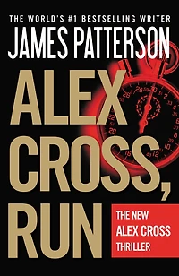 Alex Cross, Run (Alex Cross Series #18)