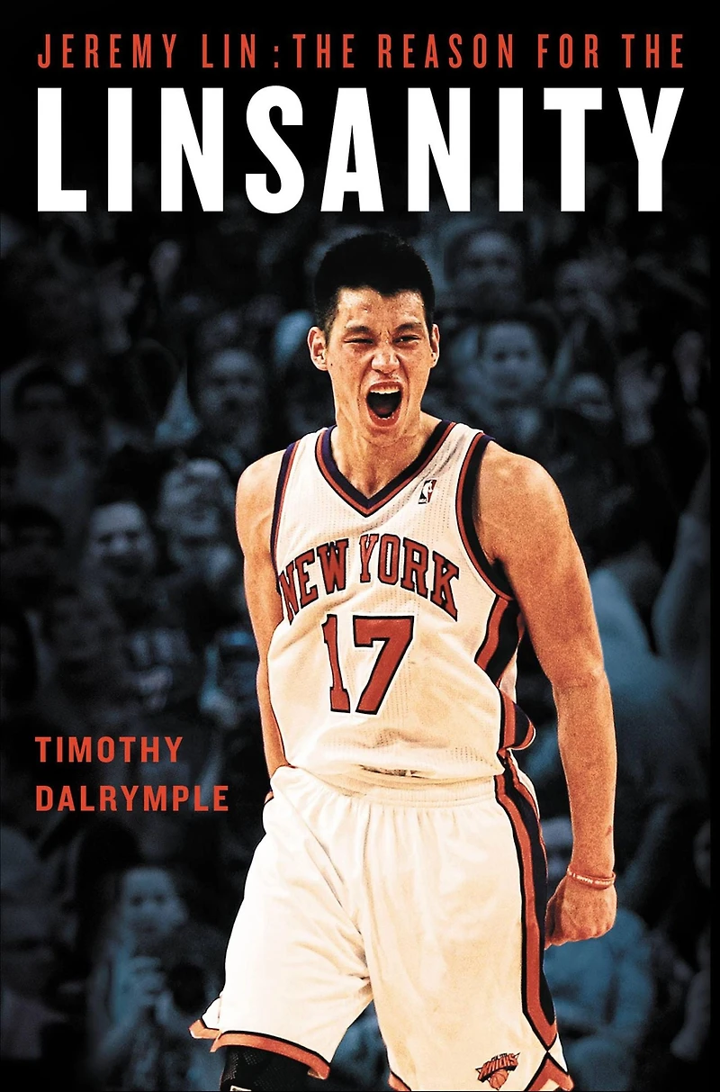 Jeremy Lin: the Reason for Linsanity