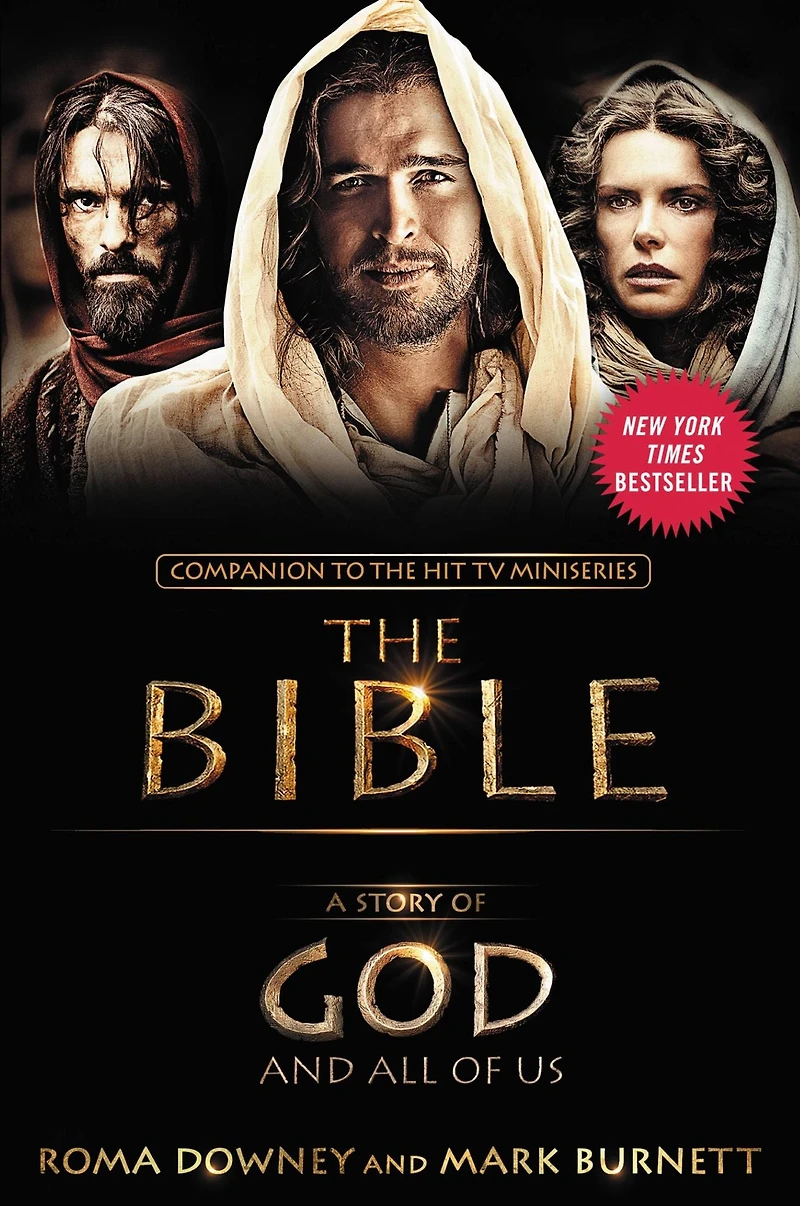A Story of God and All Us: Novel Based on the Epic TV Miniseries "The Bible"