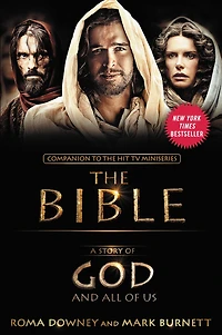 A Story of God and All Us: Novel Based on the Epic TV Miniseries "The Bible"