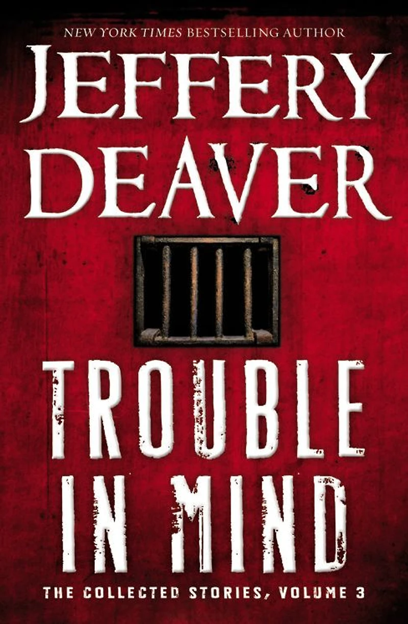 Trouble Mind: The Collected Stories, Volume 3