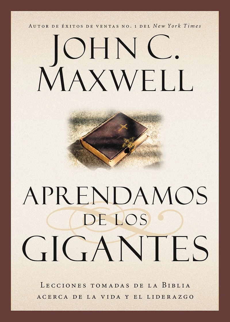 Learning from the Giants: Life and Leadership Lessons Bible