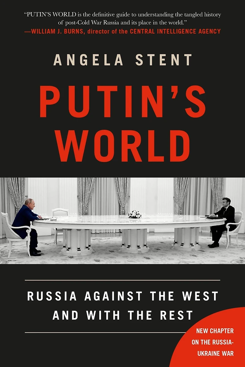 Putin's World: Russia Against the West and with Rest