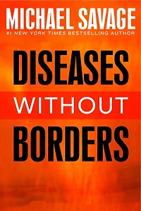 Diseases without Borders: Boosting Your Immunity Against Infectious from the Flu and Measles to Tuberculosis