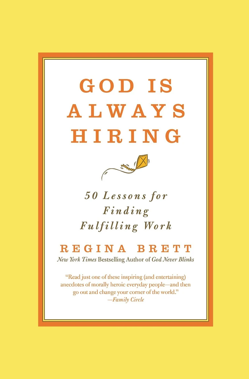 God Is Always Hiring: 50 Lessons for Finding Fulfilling Work
