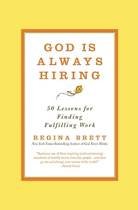 God Is Always Hiring: 50 Lessons for Finding Fulfilling Work