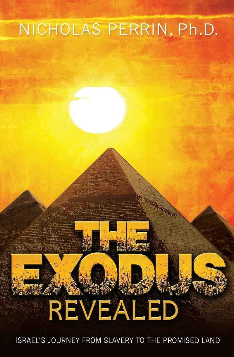 the Exodus Revealed: Israel's Journey from Slavery to Promised Land