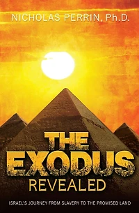 the Exodus Revealed: Israel's Journey from Slavery to Promised Land