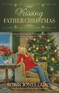 Kissing Father Christmas: A Novel