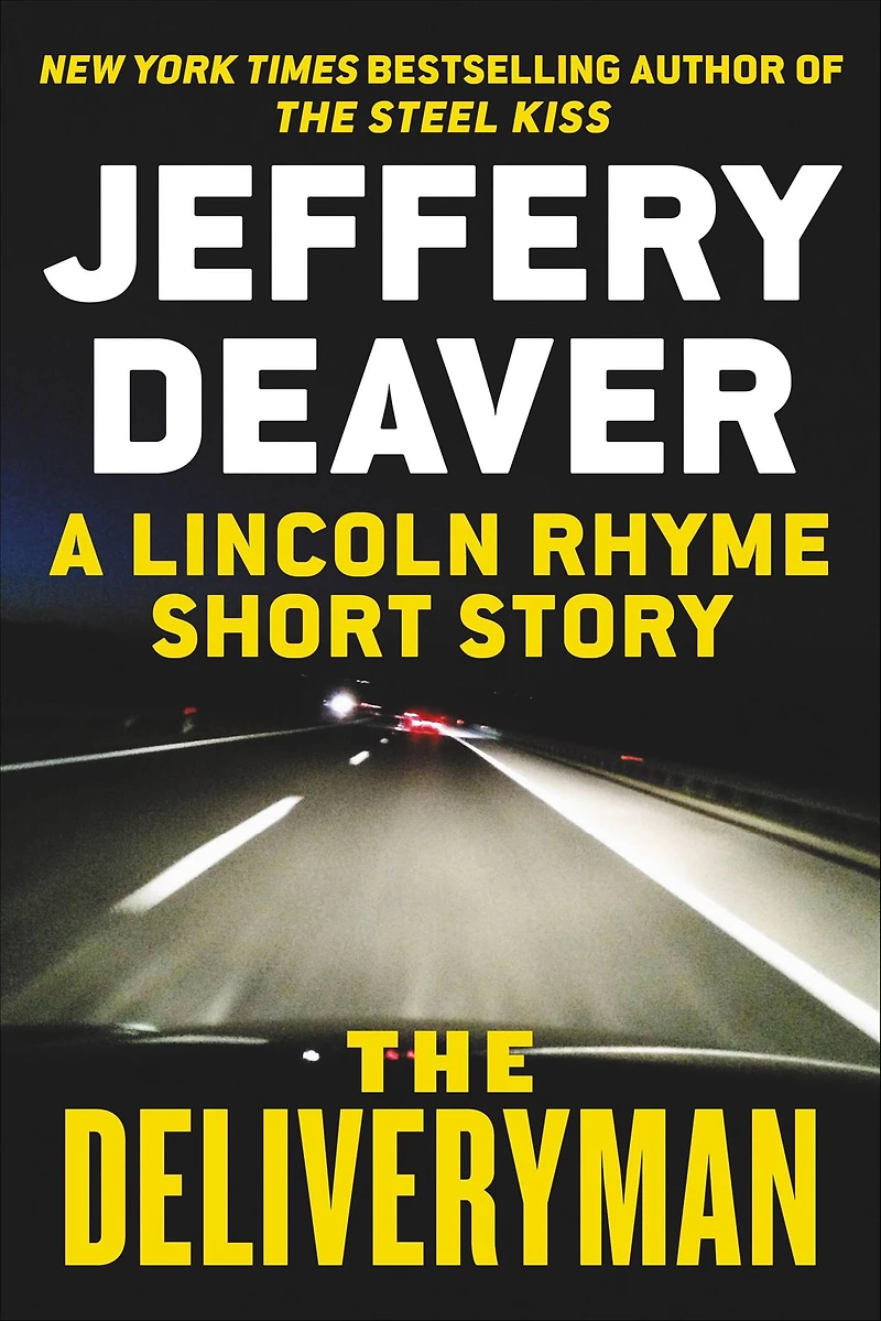 The Deliveryman: A Lincoln Rhyme Short Story