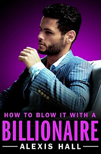How to Belong with a Billionaire