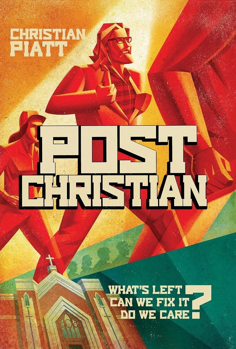 postChristian: What's Left? Can We Fix It? Do Care?