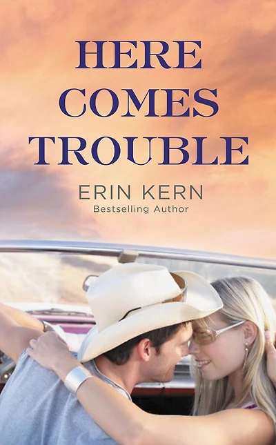 Here Comes Trouble (Trouble Series #2)