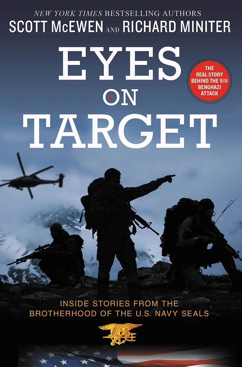 Eyes on Target: Inside Stories from the Brotherhood of U.S. Navy SEALs
