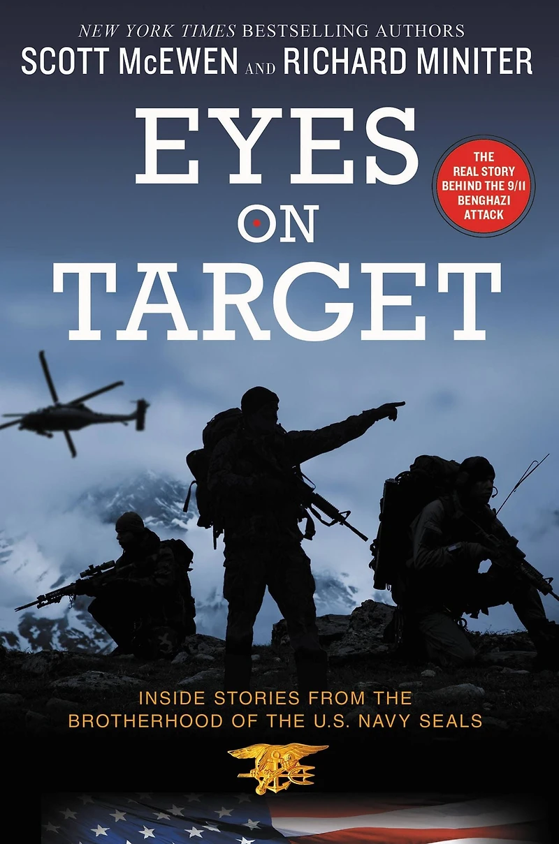 Eyes on Target: Inside Stories from the Brotherhood of U.S. Navy SEALs