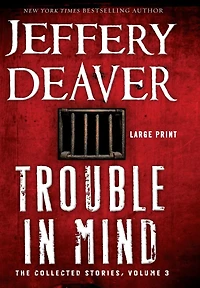 Trouble Mind: The Collected Stories, Volume 3