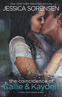 The Coincidence of Callie and Kayden (Callie Series #1)