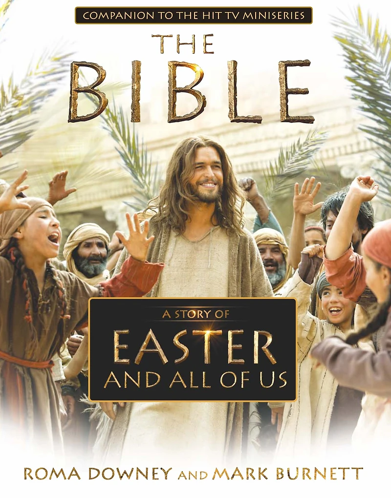 A Story of Easter and All Us: Companion to the Hit TV Miniseries
