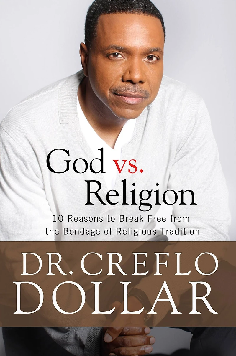 Why I Hate Religion: 10 Reasons to Break Free from the Bondage of Religious Tradition