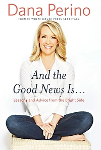 and the Good News Is...: Lessons Advice from Bright Side