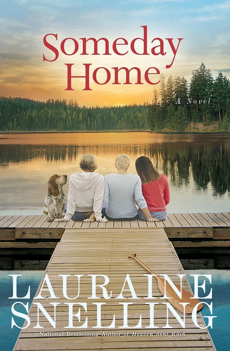 Someday Home: A Novel