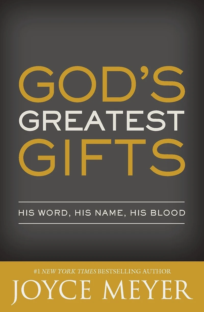 God's Greatest Gifts: His Word, Name, Blood