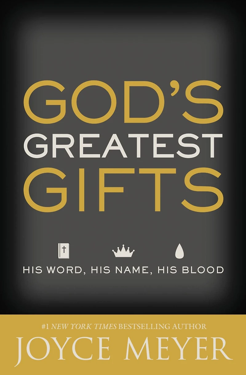 God's Greatest Gifts: His Word, Name, Blood