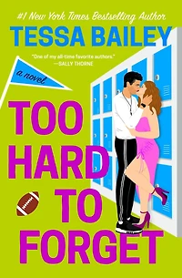 Too Hard to Forget (Romancing the Clarksons Series #3)