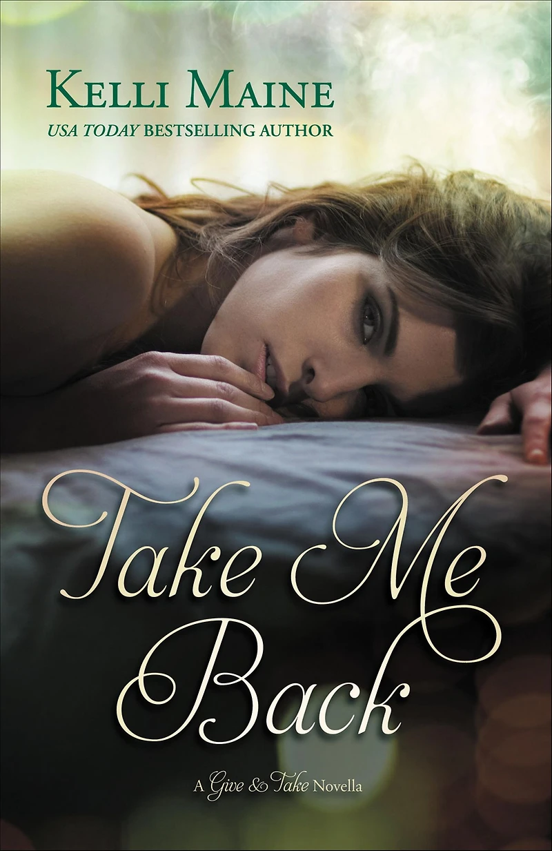 Take Me Back: A Give & Novella