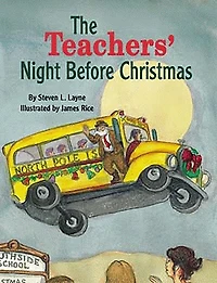 The Teachers' Night Before Christmas