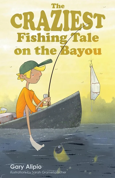 the Craziest Fishing Tale on Bayou