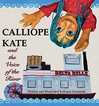Calliope Kate and the Voice of River