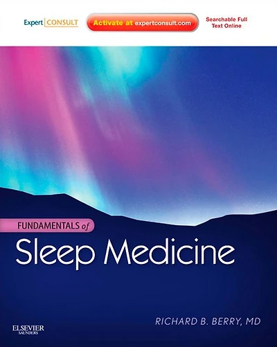 Fundamentals of Sleep Medicine E-Book: Expert Consult - Online and Print