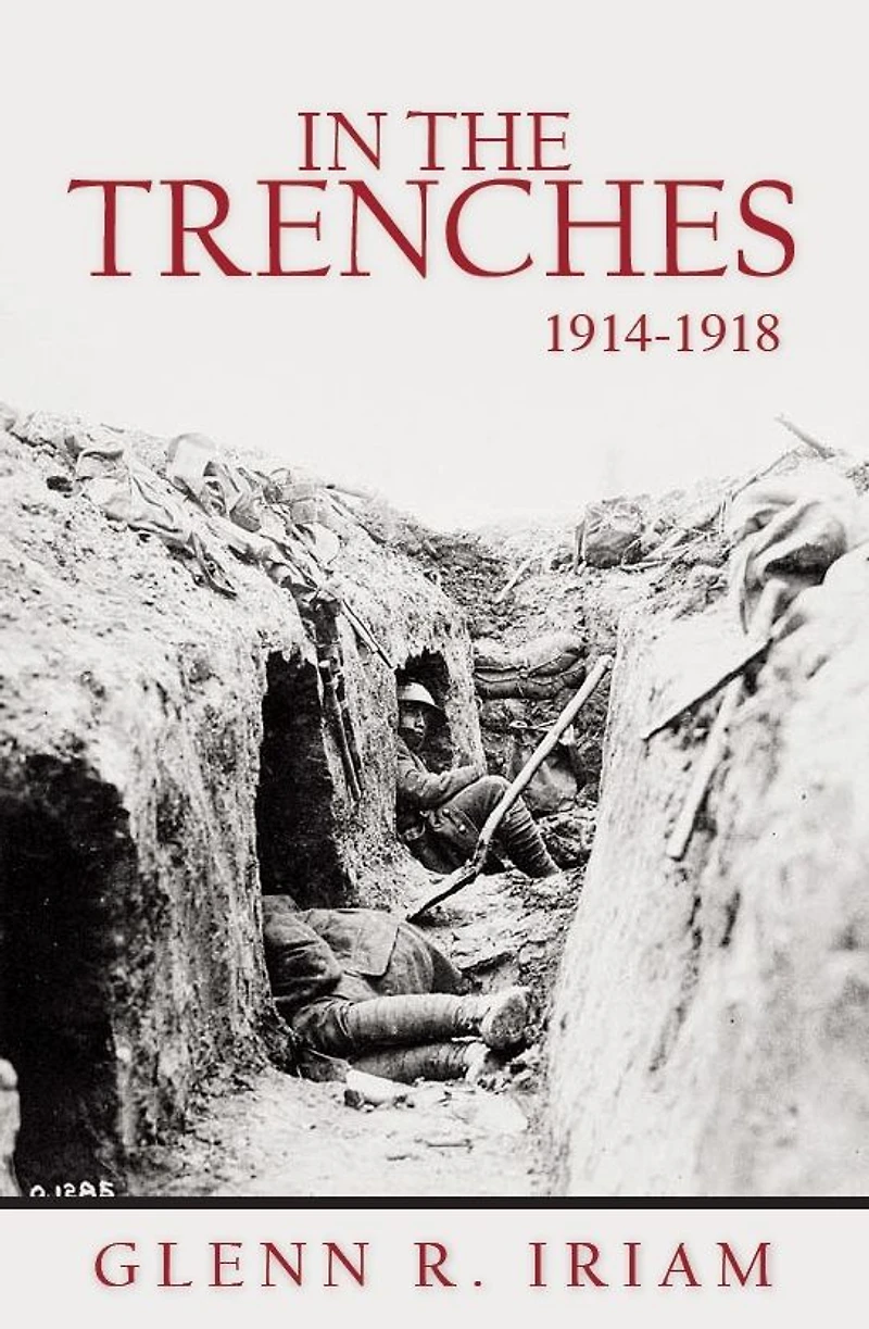 In The Trenches 1914-1918