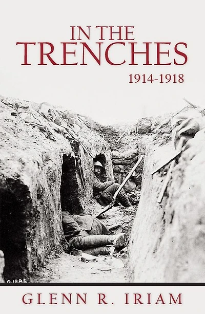 In The Trenches 1914-1918