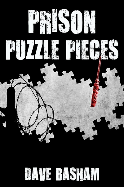Prison Puzzle Pieces: The realities, experiences and insights of a corrections officer doing his time Historic Stillwater