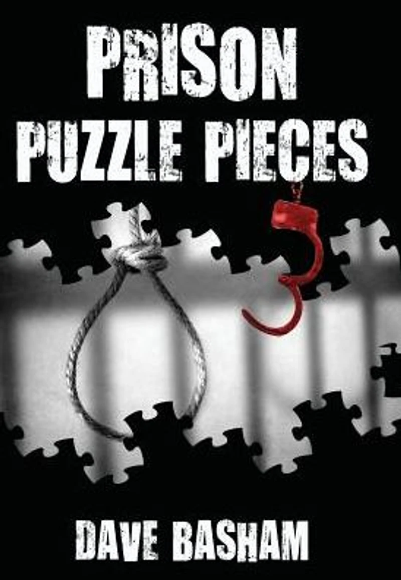 Prison Puzzle Pieces 3: The realities, experiences and insights of a corrections officer doing his time Historic Stillwater