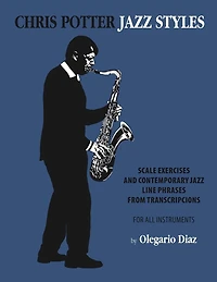 Chris Potter Jazz Styles