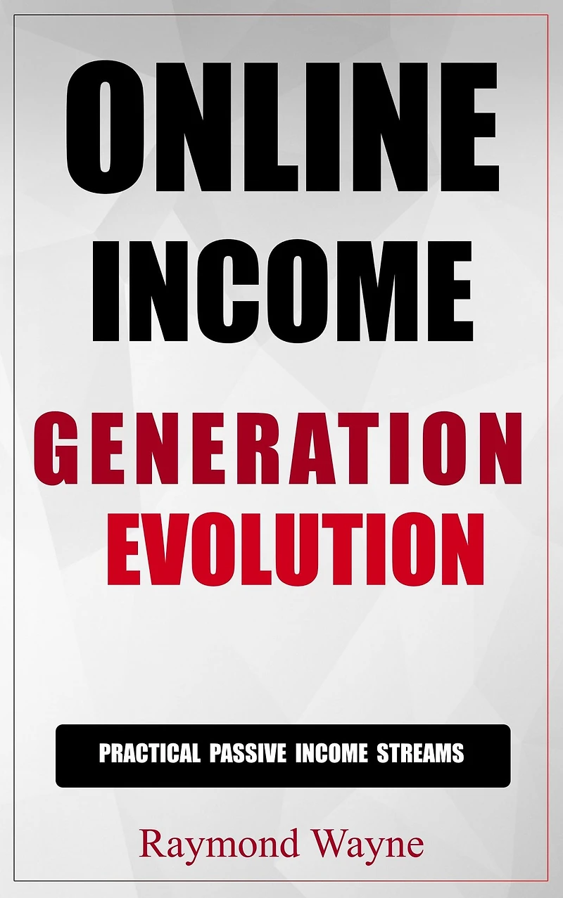 Online Income Generation Evolution