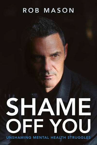 Shame Off You: Unshaming Mental Health Struggles
