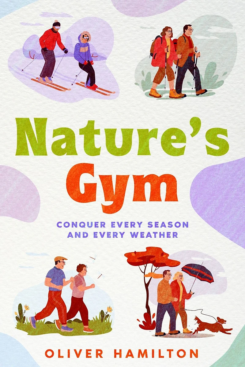 Nature's Gym: Conquer Every Season and Weather