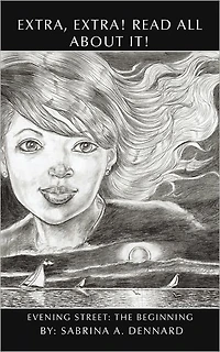 Extra, Extra! Read All About It!: Evening Street: The Beginning
