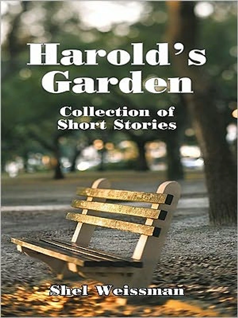 Harold's Garden: Collection of Short Stories
