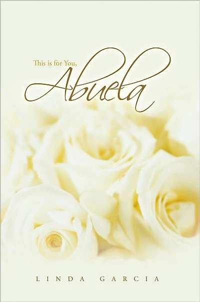 This Is for You, Abuela
